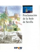 Documentos Nº 1. Proclamación de la sede de Sevilla. Documentos Expo. Grupo Pandora. Editor: Pedro Tabernero.