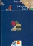 Etiqueta Doñana 21-Reglamento de uso y gestión. Fundación Doñana 21. Grupo Pandora. Editor: Pedro Tabernero.