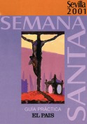 Programa Semana Santa de Sevilla 2001. Diarios. Grupo Pandora. Editor: Pedro Tabernero.
