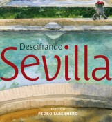 Descifrando Sevilla. Laboratorio de imágenes. Grupo Pandora. Editor: Pedro Tabernero.