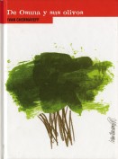 Ivan Chermayell. De Osuna y sus olivos. Grupo Pandora. Editor: Pedro Tabernero.