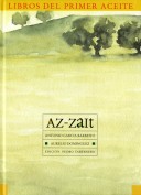 Az-Zait. Los libros del primer aceite. Grupo Pandora. Editor: Pedro Tabernero.