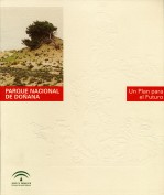 Parque Nacional de Doñana. Un plan para el futuro. Editor: Pedro Tabernero.