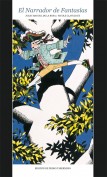 El narrador de fantasías. Grupo Pandora. Edita: Pedro Tabernero.