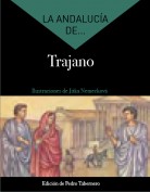 La Andalucía de... Trajano