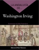 La Andalucía de... Washington Irving. Dirección: Pedro Tabernero