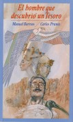 El hombre que descubrió un tesoro. Grupo Pandora. Editor: Pedro Tabernero.