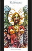 Un dios oscuro. Editor: Pedro Tabernero