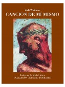 Walt Whitman. Canción de mí mismo. Edita: Pedro Tabernero
