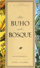 El buho y el bosque. Libros y cómics de la naturaleza. Grupo Pandora. Editor: Pedro Tabernero.